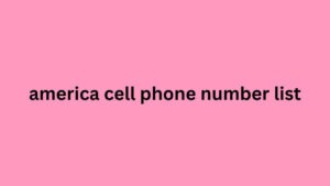 america cell phone number list