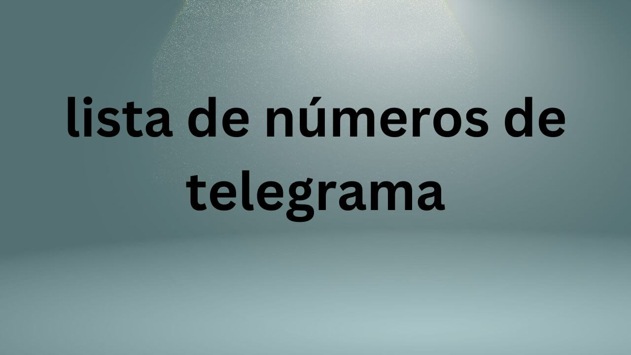 lista de números de telegrama